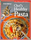 Chef's Healthy Pasta