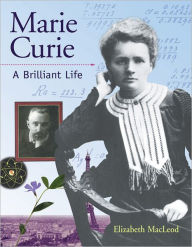 Marie Curie: A Brillant Life (Snapshots)