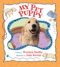 Title: My Pet Puppy, Author: Marilyn Baillie