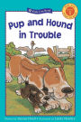 Pup and Hound in Trouble