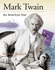Mark Twain: An American Star