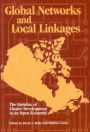 Global Networks and Local Linkages: The Paradox of Cluster Development in an Open Economy