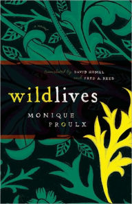 Title: Wildlives, Author: Monique Proulx