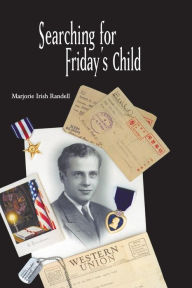 Title: Searching for Friday's Child, Author: Marjorie Irish Randell