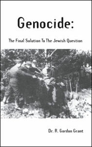 Genocide: The Final Solution to the Jewish Question
