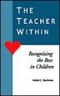 The Teacher within: Recognizing the Best in Children
