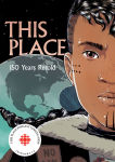 Alternative view 1 of This Place: 150 Years Retold