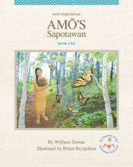Title: Amo's Sapotawan, Author: William Dumas