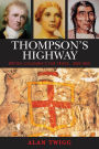 Thompson's Highway: The Literary Origins of British Columbia, Volume 3