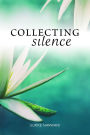 Collecting Silence