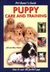Puppy Care and Training