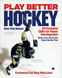 Play Better Hockey: 50 Essential Skills for Player Development