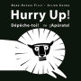Hurry Up!