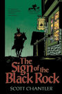 The Sign of the Black Rock (Three Thieves Series #2)