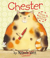 Title: Chester, Author: Mélanie Watt