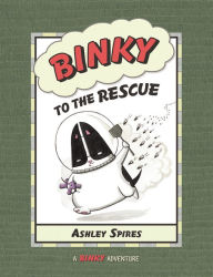 Title: Binky to the Rescue, Author: Ashley Spires