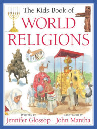Title: The Kids Book of World Religions, Author: Jennifer Glossop