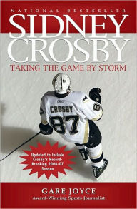 Sidney Crosby: Taking the Game by Storm
