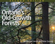 Title: Ontario's Old-Growth Forests, Author: Michael Henry