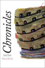 Title: Chronicles: Early Works, Author: Dionne Brand