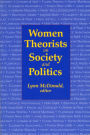 Women Theorists on Society and Politics