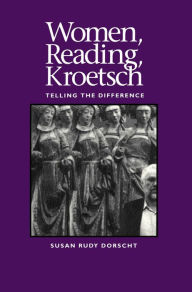 Title: Women, Reading, Kroetsch: Telling the Difference, Author: Susan Rudy
