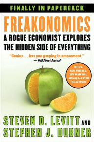 Title: Freakonomics: A Rogue Economist Explores the Hidden Side of Everything, Author: Steven D. Levitt