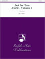 Just for Two Jazz, Vol 1: Part(s)