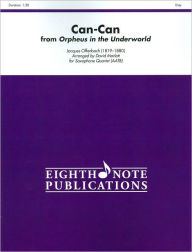 Title: Can-Can (from Orpheus in the Underworld): Score & Parts, Author: Jacques Offenbach
