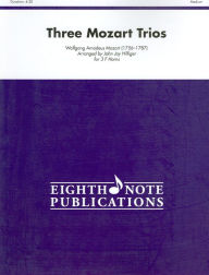 Three Mozart Trios: Score & Parts