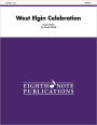 West Elgin Celebration: Conductor Score & Parts