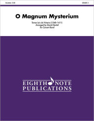 Title: O Magnum Mysterium: Conductor Score, Author: Tomás Luis de Victoria