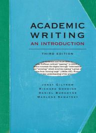 Title: Academic Writing: An Introduction - Third Edition / Edition 3, Author: Janet Giltrow