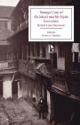 Strange Case of Dr Jekyll and Mr Hyde: Broadview Edition and Online Critical Edition Package