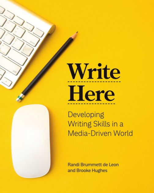Write Here: Developing Writing Skills in a Media-Driven World|Paperback