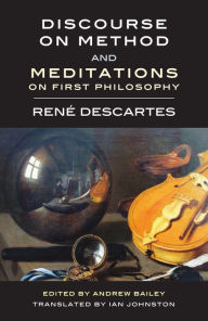 Title: Discourse on Method and Meditations on First Philosophy, Author: René Descartes