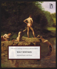 Title: Walt Whitman: Selected Poetry and Prose, Author: Walt Whitman