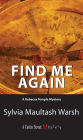 Alternative view 2 of Find Me Again: A Rebecca Temple Mystery