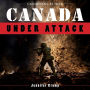 Canada Under Attack