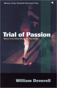 Title: Trial of Passion, Author: William Deverell