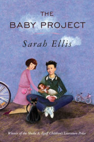 Title: The Baby Project, Author: Sarah Ellis