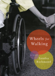 Title: Wheels for Walking, Author: Sandra Richmond