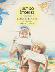 Title: Just So Stories, Volume II, Author: Rudyard Kipling