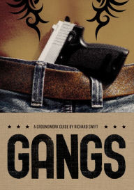 Title: Gangs (Groundwork Guides Series), Author: Richard Swift