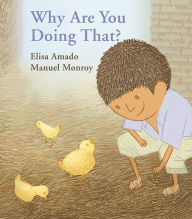 Title: Why Are You Doing That?, Author: Elisa Amado