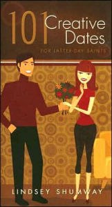 101 Creative Dates for Latter-Day Saints