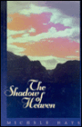 The Shadow of Heaven