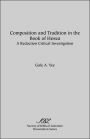 Composition and Tradition in the Book of Hosea