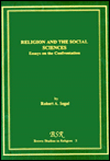 Religion and the Social Sciences: Essays on the Confrontation