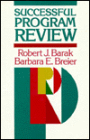 Successful Program Review: A Practical Guide to Evaluating Programs in Academic Settings